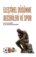 Gazi Kitabevi Eleştirel Düşünme Becerileri ve Spor - Ersin Afacan Gazi Kitabevi