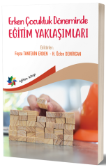 Eğiten Kitap Erken Çocukluk Döneminde Eğitim Yaklaşımları - Feyza Tantekin Erden, H. Özlen Demircan Eğiten Kitap