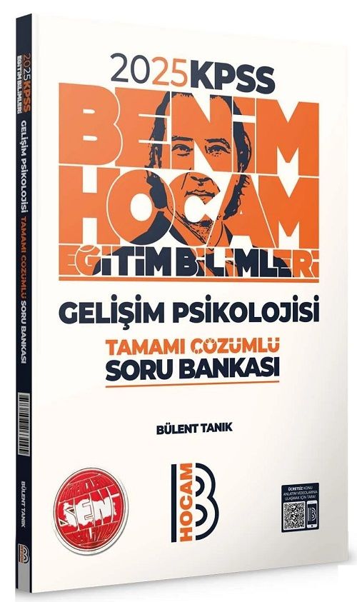 Benim Hocam 2025 KPSS Eğitim Bilimleri Gelişim Psikolojisi Soru Bankası Çözümlü - Bülent Tanık Benim Hocam Yayınları