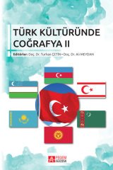 Pegem Türk Kültüründe Coğrafya-II - Ali Meydan, Turhan Çetin Pegem Akademi Yayınları