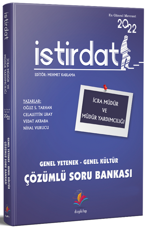 Dizgi Kitap 2022 İcra Müdür ve Yardımcılığı İstirdat Genel Yetenek Genel Kültür Soru Bankası Çözümlü Dizgi Kitap