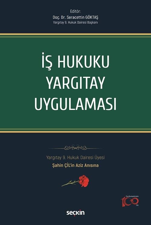 Seçkin İş Hukuku Yargıtay Uygulaması - Seracettin Göktaş Seçkin Yayınları