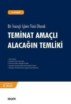 Seçkin Teminat Amaçlı Alacağın Temliki - Ali Şafak Seçkin Yayınları