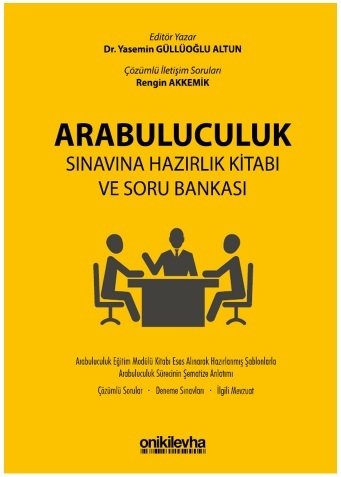 On İki Levha Arabuluculuk Sınavına Hazırlık Kitabı ve Soru Bankası - Rengin Akkemik On İki Levha Yayıncılık