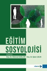 Vizetek Eğitim Sosyolojisi - Mehmet Sağlam, Ejder Çelik Vizetek Yayıncılık