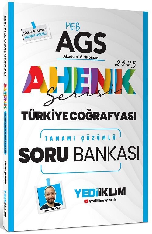 Yediiklim 2025 MEB-AGS Türkiye Coğrafyası Soru Bankası Çözümlü Ahenk Serisi - Hakan Topcan Yediiklim Yayınları