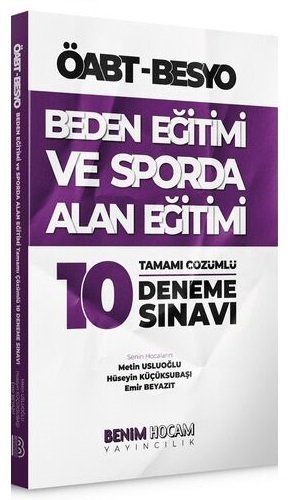 Benim Hocam ÖABT Beden Eğitimi ve Sporda Alan Eğitimi 10 Deneme Çözümlü Benim Hocam Yayınları