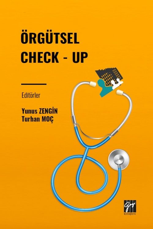 Gazi Kitabevi Örgütsel Check-Up - Yunus Zengin, Turhan Moç Gazi Kitabevi