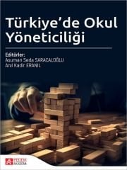 Pegem Türkiye'de Okul Yöneticiliği - Asuman Seda Saracaloğlu, Anıl Kadir Eranıl Pegem Akademi Yayıncılık