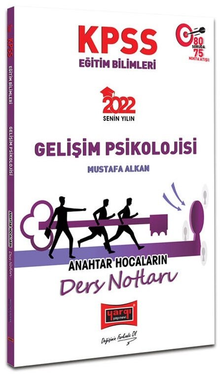 Yargı 2022 KPSS Eğitim Bilimleri Gelişim Psikolojisi Anahtar Hocaların Ders Notları - Mustafa Alkan Yargı Yayınları