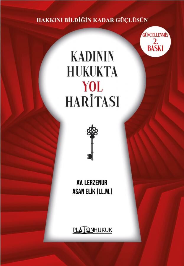 Platon Kadının Hukukta Yol Haritası 2. Baskı - Lerzenur Asan Elik Platon Hukuk Yayınları