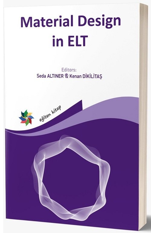 Eğiten Kitap Material Design in ELT - Seda Altıner, Kenan Dikilitaş Eğiten Kitap