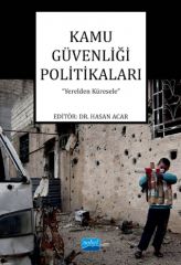 Nobel Kamu Güvenliği Politikaları - Hasan Acar Nobel Akademi Yayınları