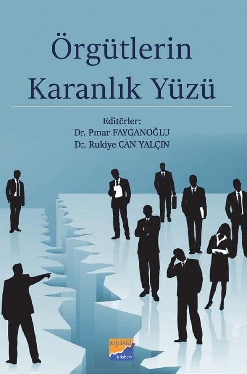 Siyasal Örgütlerin Karanlık Yüzü - Pınar Fayganoğlu, Rukiye Can Yalçın Siyasal Kitabevi Yayınları