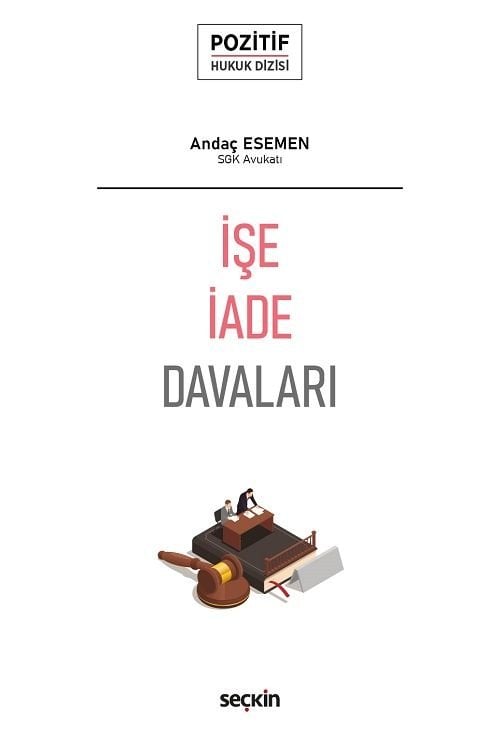 Seçkin İşe İade Davaları - Andaç Esemen Seçkin Yayınları