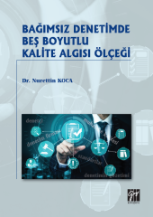 Gazi Kitabevi Bağımsız Denetimde Beş Boyutlu Kalite Algısı Ölçeği - Nurettin Koca Gazi Kitabevi