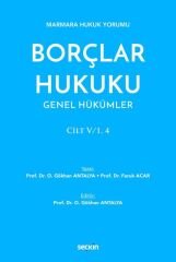 Seçkin Borçlar Hukuku Genel Hükümler Cilt:1, 4 - Osman Gökhan Antalya Seçkin Yayınları