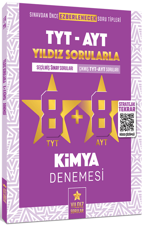 Yıldız Sorular YKS TYT AYT Kimya 8+8 Deneme Video Çözümlü Yıldız Sorular