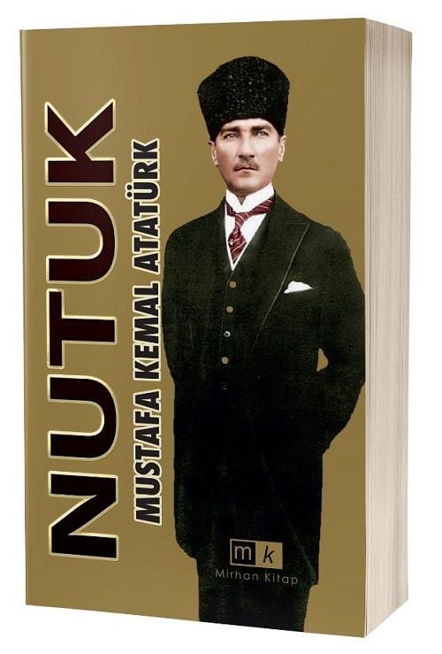 Nutuk - Mustafa Kemal Atatürk Mirhan Kitap