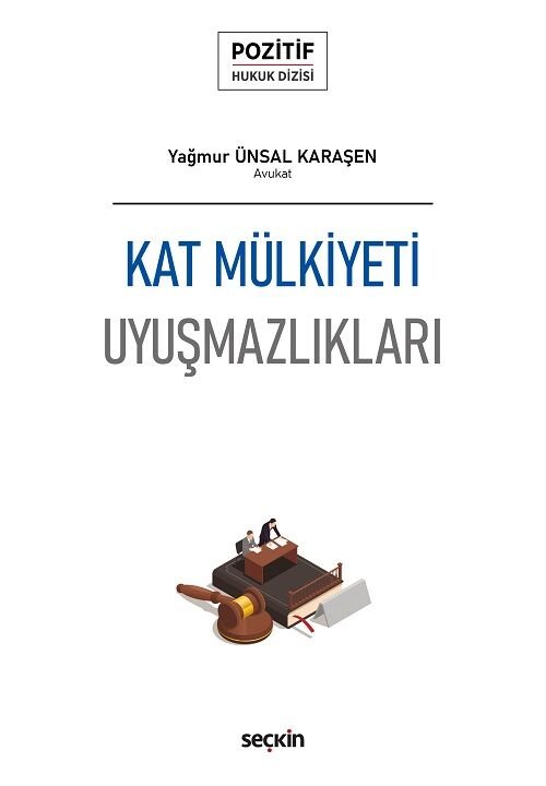 Seçkin Kat Mülkiyeti Uyuşmazlıkları - Yağmur Ünsal Karaşen Seçkin Yayınları