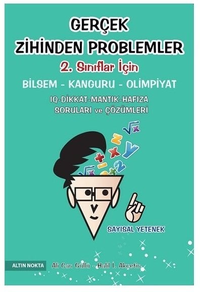 Altın Nokta 2. Sınıf  Bilsem Gerçek Zihinden Problemler Sayısal Yetenek Soruları ve Çözümleri Altın Nokta Yayınları