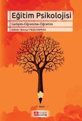 Pegem Eğitim Psikolojisi Gelişim-Öğrenme-Öğretim - Binnur Yeşilyaprak Pegem Akademi Yayıncılık