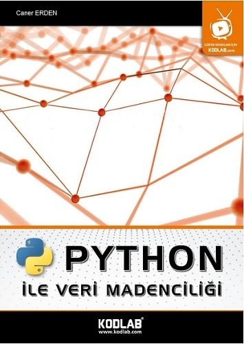 Kodlab Python ile Veri Madenciliği - Caner Erden ​Kodlab Yayınları