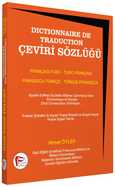 Pelikan Dictionnaire De Traduction Çeviri Sözlüğü Fransızca-Türkçe Türkçe-Fransızca Pelikan Yayınları