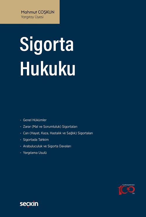 Seçkin Sigorta Hukuku - Mahmut Coşkun Seçkin Yayınları