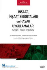 Seçkin İnşaat, İnşaat Sigortaları ve Hasar Uygulamaları - Mustafa Nazlıer Seçkin Yayınları