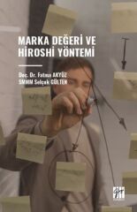 Gazi Kitabevi Marka Değeri ve Hiroshi Yöntemi - Fatma Akyüz, Selçuk Gülten Gazi Kitabevi