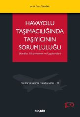 Seçkin Havayolu Taşımacılığında Taşıyıcının Sorumluluğu - Hikmet Cem Congar Seçkin Yayınları