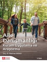 Pegem Aile Danışmanlığı Kuram Uygulama ve Araştırma 4. Baskı - Mehmet Boyacı Pegem Akademi Yayınları