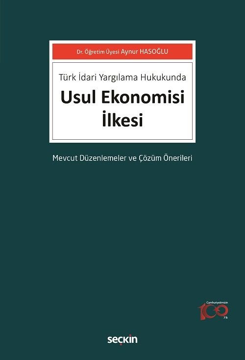 Seçkin Usul Ekonomisi İlkesi - Aynur Hasoğlu Seçkin Yayınları