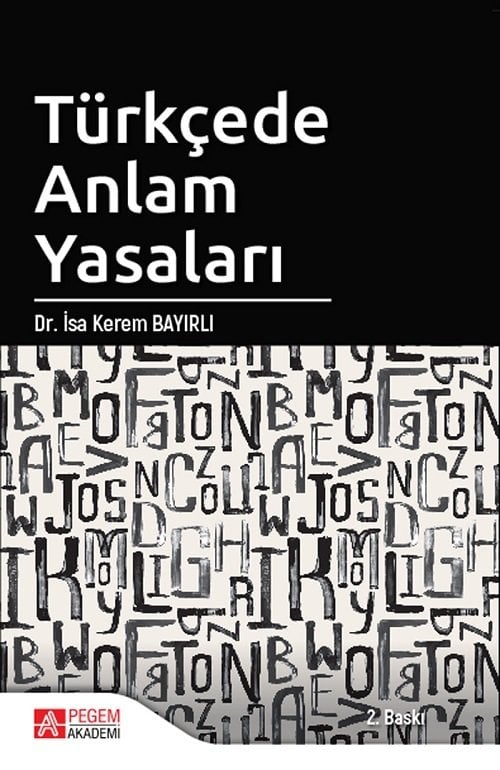 Pegem Türkçede Anlam Yasaları - İsa Kerem Bayırlı Akademi Yayınları