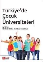 Pegem Türkiye’de Çocuk Üniversiteleri - İlker Kösterelioğlu, Mustafa Kılınç Pegem Akademi Yayınları