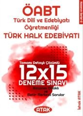 Atak ÖABT Türk Dili Edebiyatı Öğretmenliği Türk Halk Edebiyatı 12x15 Deneme Çözümlü - İshak Atak Atak Yayınları