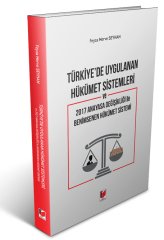 Adalet Türkiye'de Uygulanan Hükümet Sistemleri - Feyza Merve Seyhan Adalet Yayınevi