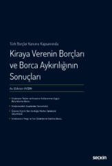 Seçkin Kiraya Verenin Borçları ve Borca Aykırılığının Sonuçları - Güleser Aydın Seçkin Yayınları