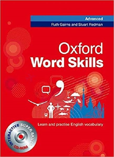 Oxford Word Skills, Advanced with Interactive Super Skills CD-ROM - Ruth Gairns, Stuart Redman Oxford University Press