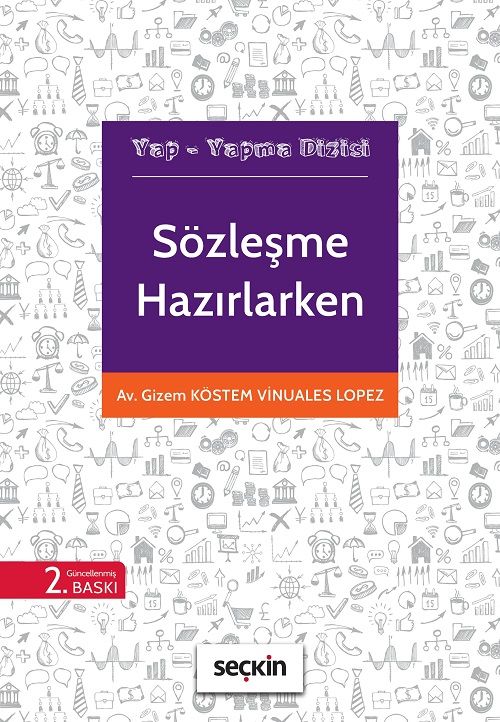 Seçkin Sözleşme Hazırlarken - Gizem Köstem Vinuales Lopez Seçkin Yayınları