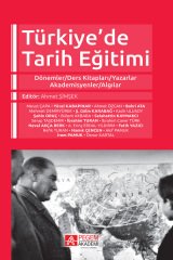 Pegem Türkiye’de Tarih Eğitimi - Ahmet Şimşek Pegem Akademi Yayınları