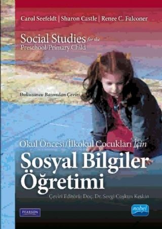 Nobel Okul Öncesi Sosyal Bilgiler Öğretimi - Sevgi Coşkun Keskin Nobel Akademi Yayınları