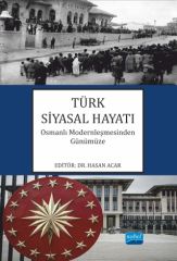 Nobel Türk Siyasal Hayatı - Hasan Acar Nobel Akademi Yayınları