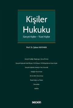 Seçkin Kişiler Hukuku - Şaban Kayıhan Seçkin Yayınları