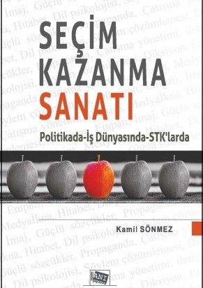 Anı Yayıncılık Seçim Kazanma Sanatı - Kamil Sönmez Anı Yayıncılık