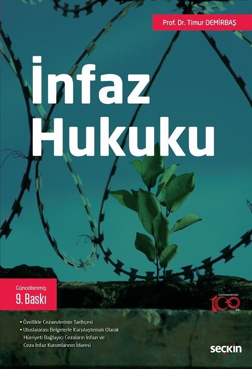 Seçkin İnfaz Hukuku 9. Baskı - Timur Demirbaş Seçkin Yayınları