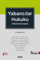 Seçkin Yabancılar Hukuku 9. Baskı - Aydoğan Asar Seçkin Yayınları