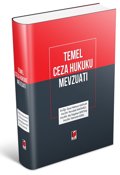 Adalet Temel Ceza Hukuku Mevzuatı - Mahmut Kaplan Adalet Yayınevi