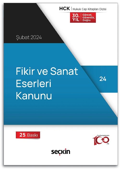 Seçkin Fikir ve Sanat Eserleri Kanunu Cep Kitabı 25. Baskı Seçkin Yayınları